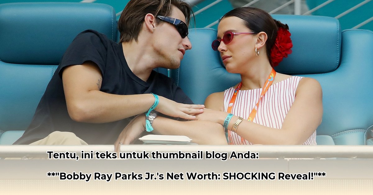 bobby-ray-parks-jr-net-worth